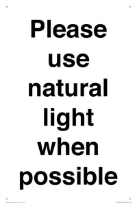 Please use natural light when possible